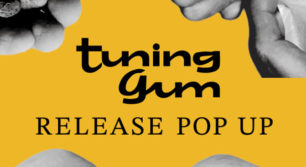 Tuning Gum RELEASE POP UPが3月15日から開催